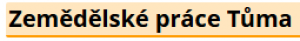 Zemědělské práce Tůma